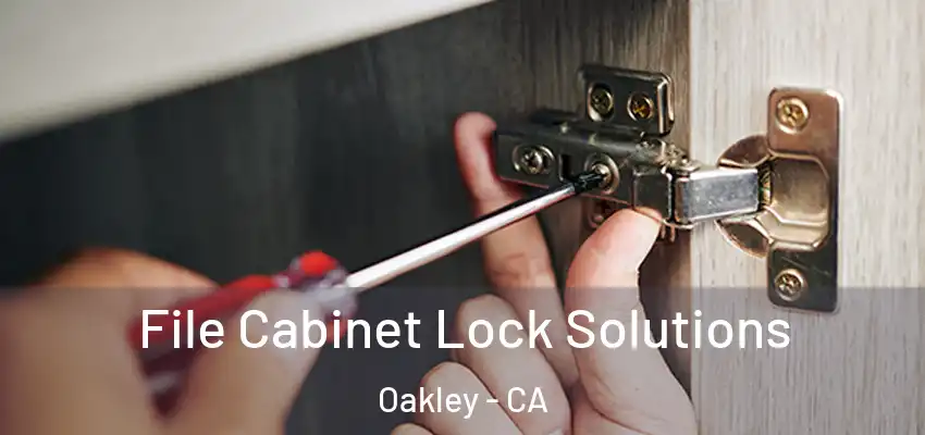  File Cabinet Lock Solutions Oakley - CA